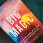 „Big Magic“ von Elisabeth Gilbert – eine Buchempfehlung